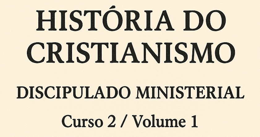 História do Cristianismo – DM C2-V1