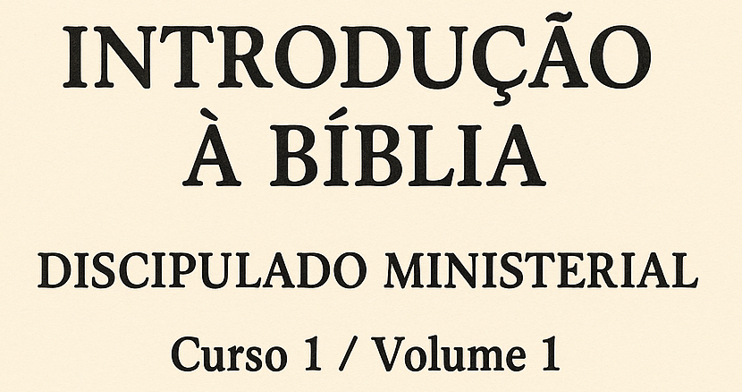 Introdução à Bíblia – DM C1-V1